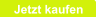 Jetzt kaufen