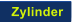 Zylinder